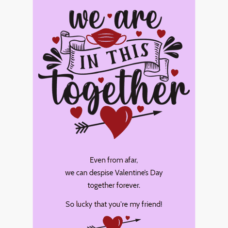 We Are In This Together Valentine